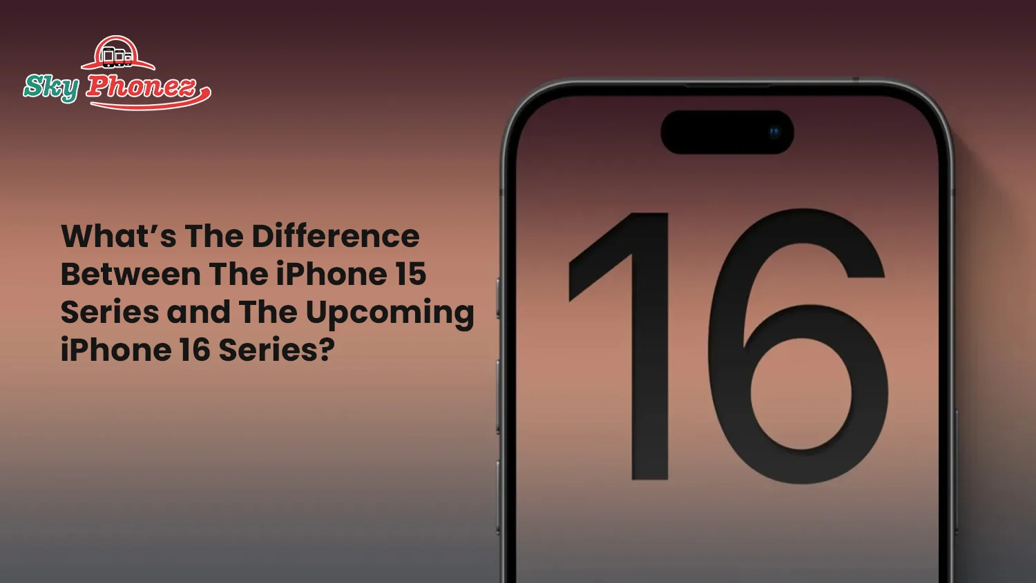 What’s The Difference Between The iPhone 15 Series